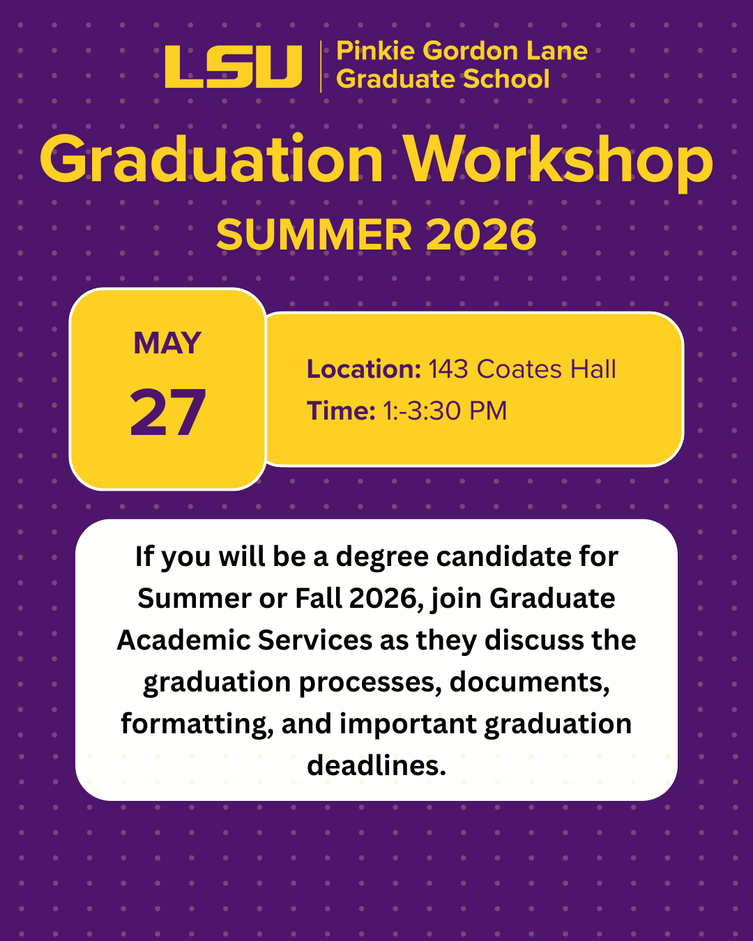 LSU graduate school hosts graduation workshop for 2026 graduate candidates