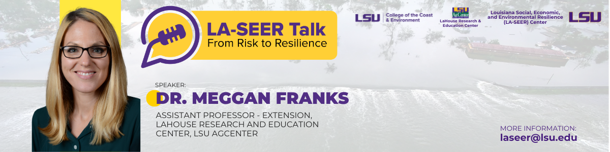 LA-SEER Talk with Dr. Meggan Franks